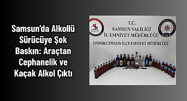 Samsun’da Alkollü Sürücüye Şok Baskın!