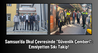 Samsun’da Okul Çevresinde 