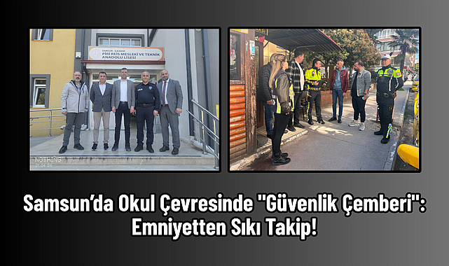 Samsun’da Okul Çevresinde 