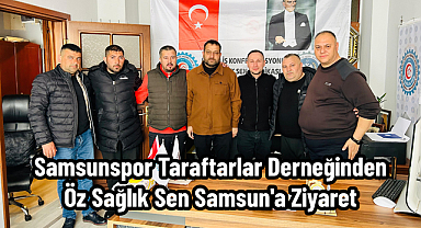 Samsunspor Taraftarlar Derneğinden Öz Sağlık Sen Samsun'a Ziyaret