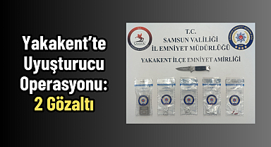 Yakakent’te Uyuşturucu Operasyonu: 2 Gözaltı