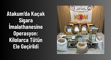 Atakum’da Kaçak Sigara İmalathanesine Operasyon