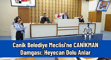 Canik Belediye Meclisi'ne CANİKMAN Damgası: Heyecan Dolu Anlar