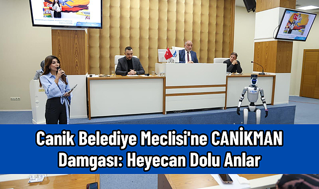 Canik Belediye Meclisi'ne CANİKMAN Damgası: Heyecan Dolu Anlar