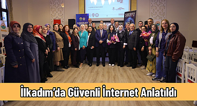 İlkadım’da Güvenli İnternet Anlatıldı