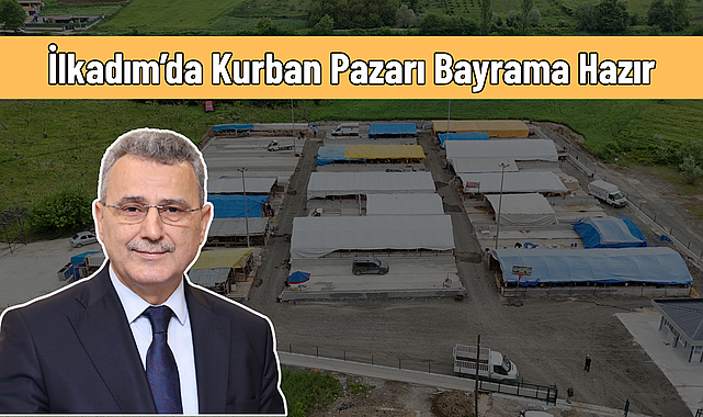 İlkadım’da Kurban Pazarı Bayrama Hazır