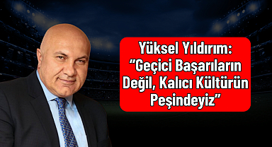 Samsunspor Başkanı Yüksel Yıldırım: “Gelecek Sezon Daha Güçlü Döneceğiz”