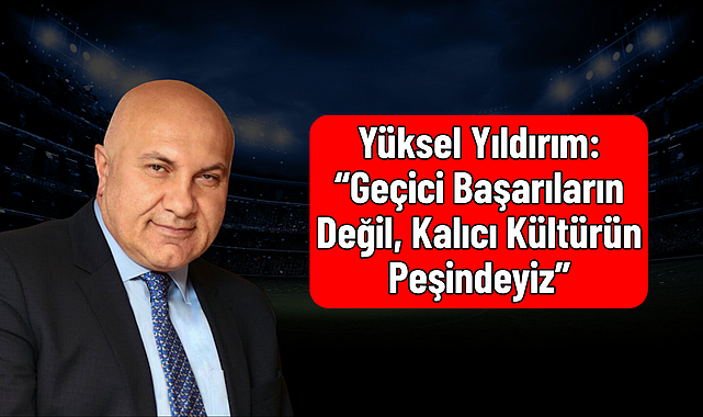 Samsunspor Başkanı Yüksel Yıldırım: “Gelecek Sezon Daha Güçlü Döneceğiz”