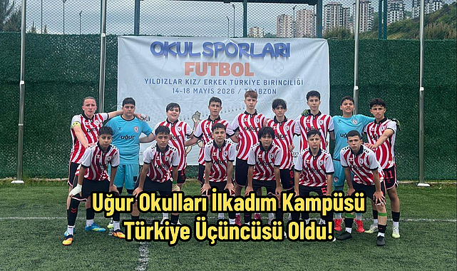 Uğur Okulları İlkadım Kampüsü Türkiye Üçüncüsü Oldu!