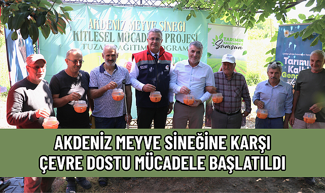 AKDENİZ MEYVE SİNEĞİNE KARŞI ÇEVRE DOSTU MÜCADELE BAŞLATILDI