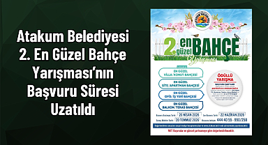 Atakum Belediyesi 2. En Güzel Bahçe Yarışması’nın Başvuru Süresi Uzatıldı