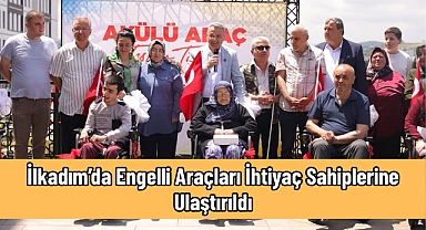 İlkadım’da Engelli Araçları İhtiyaç Sahiplerine Ulaştırıldı