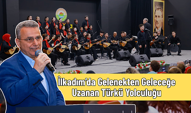 İlkadım’da Gelenekten Geleceğe Uzanan Türkü Yolcul