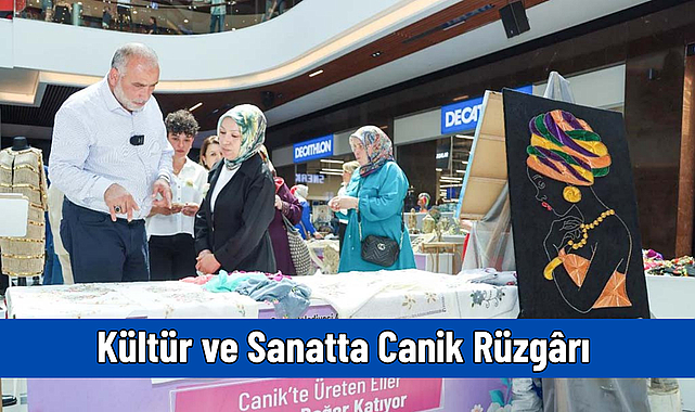 Kültür ve Sanatta Canik Rüzgârı