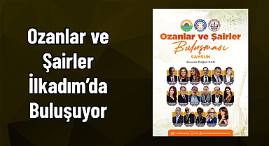 Ozanlar ve Şairler İlkadım’da Buluşuyor