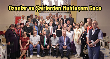 Ozanlar ve Şairlerden Muhteşem Gece