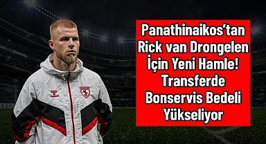 Panathinaikos’tan Rick van Drongelen İçin Yeni Hamle!