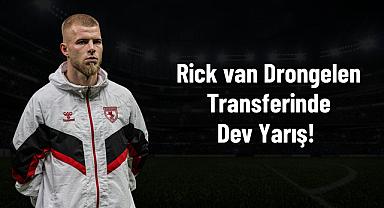 Rick van Drongelen Transferinde Dev Yarış!