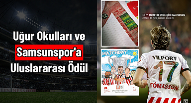 Uğur Okulları ve Samsunspor'a Uluslararası Ödül