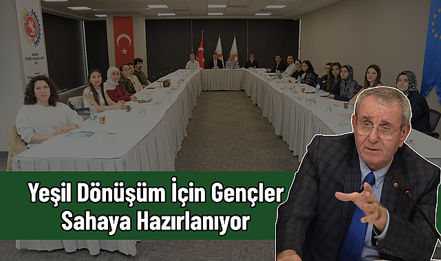 Yeşil Dönüşüm İçin Gençler Sahaya Hazırlanıyor