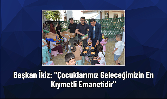 Başkan İkiz'den Yaz Kur'an Kurslarına Ziyaret