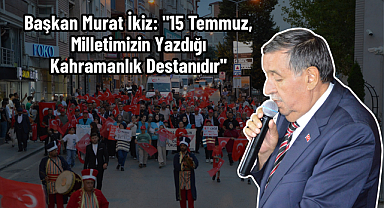 Başkan Murat İkiz: 