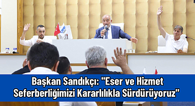 Başkan Sandıkçı: 