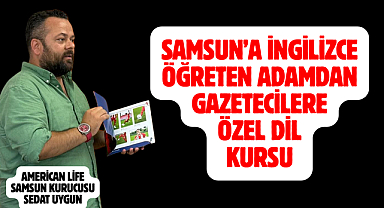 TSYD SAMSUN VE AMERİCAN LIFE'TAN SPOR MUHABİRLERİNE İNGİLİZCE EĞİTİMİ