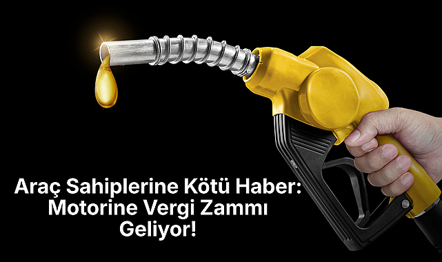 Araç Sahiplerine Kötü Haber: Motorine Vergi Zammı Geliyor!