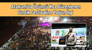 Atakum’da Üçüncü Kez Düzenlenen Fındık Festivaline Yoğun İlgi