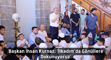 Başkan İhsan Kurnaz: ‘İlkadım’da Gönüllere Dokunuyoruz’