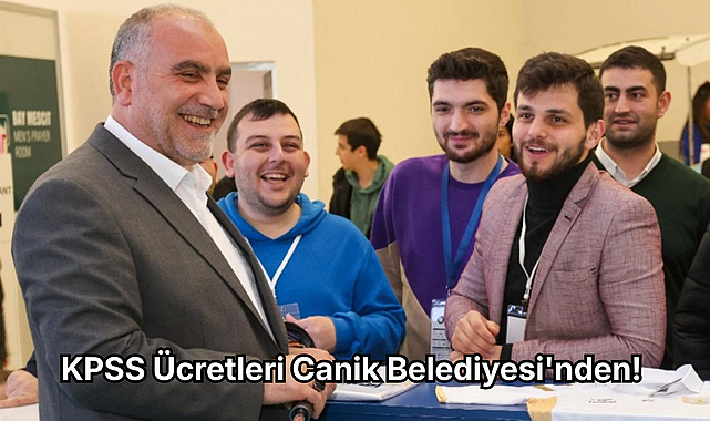 Canik Var, Sınav Ücreti Yok: KPSS Ücretleri Canik Belediyesi'nden!