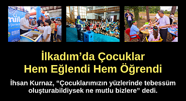 İlkadım’da Çocuklar Hem Eğlendi Hem Öğrendi
