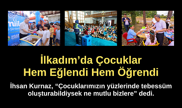 İlkadım’da Çocuklar Hem Eğlendi Hem Öğrendi