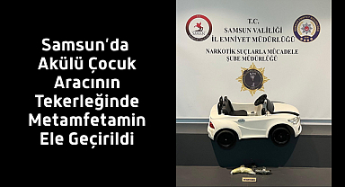 Samsun’da Akülü Çocuk Aracının Tekerleğinde Metamfetamin Ele Geçirildi