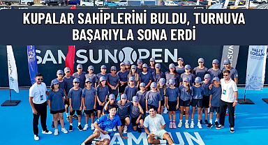 SAMSUN, DÜNYA TENİSİNİN BULUŞMA NOKTASI OLDU