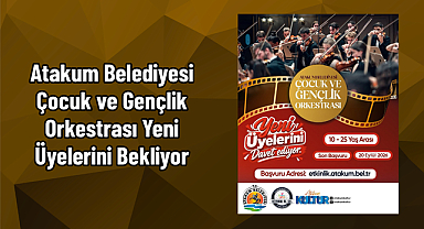 Atakum Belediyesi Çocuk ve Gençlik Orkestrası Yeni Üyelerini Bekliyor
