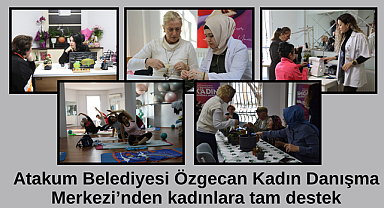 Atakum Belediyesi Özgecan Kadın Danışma Merkezi’nden kadınlara tam destek