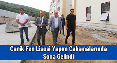Canik Fen Lisesi Yapım Çalışmalarında Sona Gelindi