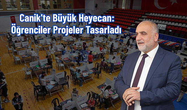 Canik'te Büyük Heyecan: Öğrenciler Projeler Tasarladı