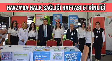 HAVZA’DA HALK SAĞLIĞI HAFTASI ETKİNLİĞİ