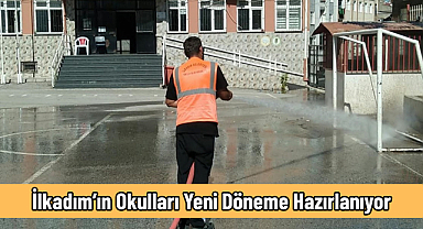İlkadım’ın Okulları Yeni Döneme Hazırlanıyor