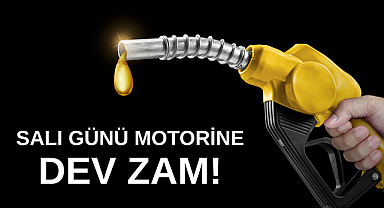 SALI GÜNÜ MOTORİNE DEV ZAM!