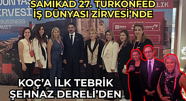 SAMİKAD 27. TÜRKONFED İş Dünyası Zirvesi’nde