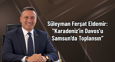 SAMSİAD’DAN KARADENİZ’DE DENİZ TİCARET GÜVENLİĞİ İÇİN KRİTİK ÇAĞRI