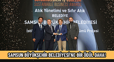 SAMSUN BÜYÜKŞEHİR BELEDİYESİ’NE BİR ÖDÜL DAHA!