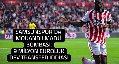 Samsunspor’da Marius Mouandilmadji Bombası: 9 Milyon Euroluk Dev Transfer İddiası