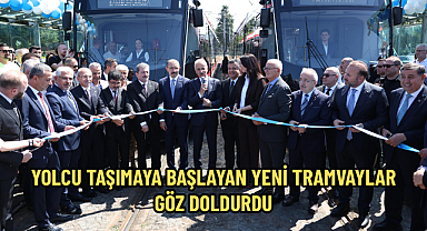 VATANDAŞLARDAN YENİ TRAMVAYLARA TAM NOT