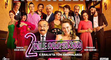 “2 AİLE ARASINDA”NIN AFİŞİ YAYINLANDI