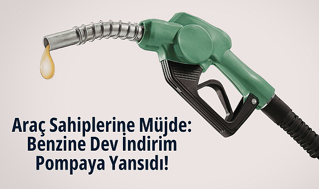 Araç Sahiplerine Müjde: Benzine Dev İndirim Pompaya Yansıdı!